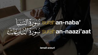 Surah AnNaba amp An Naaziaat  Ismail Ali Nuri إسماعيل النوري  Tadabbur Daily [upl. by Banquer]