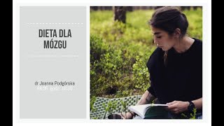 quotDieta dla mózguquot dr Joanna Podgórska [upl. by Mokas]