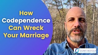 How Codependence Can Wreck Your Marriage [upl. by Allimac535]