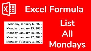 Excel Formula Get every Monday of the year automatically or any weekday  Doctor Excel 063 [upl. by Josiah]