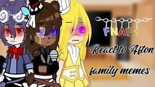 • FNaF 1 react to Afton family memes ⚠MY AU⚠ Gacha Club  FNAF • [upl. by Nilyahs]