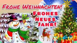 Frohe Weihnachten und ein gutes Neues Jahr 2024☃️🎄🎅 Ein gesegnetes Weihnachtsfest🎉 Herzliche Grüße💖💞 [upl. by Airam690]