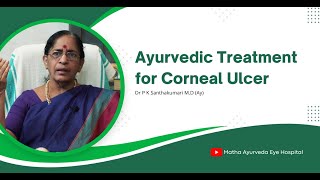 Ayurvedic Treatment for Corneal Ulcer  Matha Ayurveda Eye Hospital [upl. by Elockin]