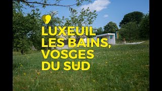 LuxeuillesBains Vosges du sud [upl. by Hsakaa753]