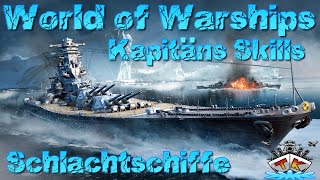 Schlachtschiffe richtig skillen quot2021quot Wie skille ich meinen Kapitän GUIDE in World of Warships [upl. by Stutsman]