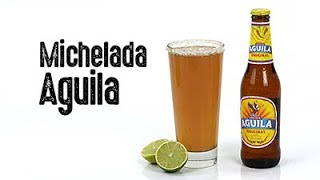 Michelada con Cerveza Águila [upl. by Diskson818]