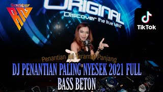 PENANTIANARMADADJ JUNGGLE DUTCH BUCIN HARD PALING NYESEK 2021 FULL BASS BETON [upl. by Ocnarfnaig890]