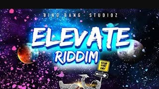 ELEVATE RIDDIM mixed by DJ OGLOO SOUNDZ ft popcan Imeru Tafari Jaahsh chronic law amp more [upl. by Henriette]