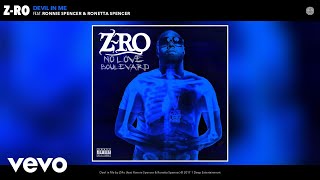 ZRo  Devil in Me Audio ft Ronnie Spencer Ronetta Spencer [upl. by Lussier180]