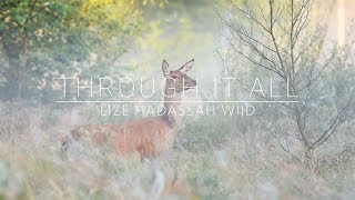 Through It All Lyric Video  Lize Hadassah Wiid  Born For Such A Time [upl. by Aihsatal354]