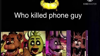 Fnaf 1 who killed phone guy [upl. by Ayihsa]