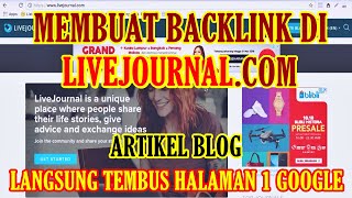 Cara Membuat Backlink di Livejournalcom Artikel Blog Langsung Masuk Halaman 1 Google  Tutorial SEO [upl. by Ignatius]