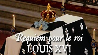 Messe solennelle de Requiem pour Louis XVI  REQUIEM ÆTERNAM [upl. by Aihsemat659]