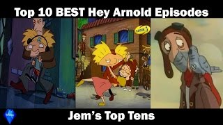 Top 10 Best Hey Arnold Episodes [upl. by Annai]