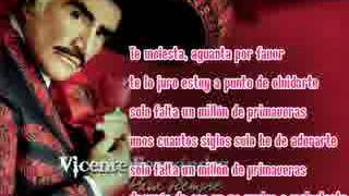 vicente fernandez un millon de primaveras [upl. by Nottus]