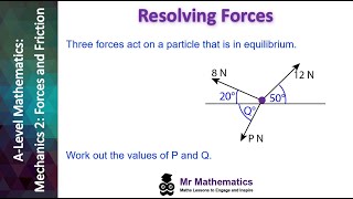 Resolving Horizontal and Vertical Forces  Mr Mathematics [upl. by Siurad139]