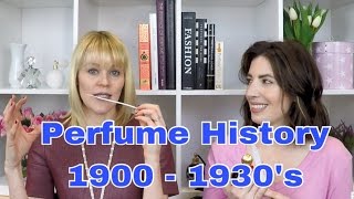 Perfume History  Part 4  1900  1930s  The Perfume Pros [upl. by Villiers]