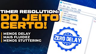 REDUZIR O TIMER RESOLUTION DO JEITO CERTO  MELHORANDO O INPUT LAG E OTIMIZANDO O PC PARA JOGOS [upl. by Nidnerb]