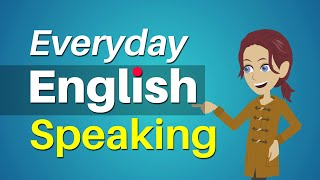 Speak English Conversation  Everyday English Speaking Practice [upl. by Ive]