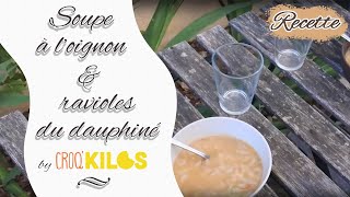 RECETTE  Succulente Soupe à loignon amp Ravioles du dauphiné by Croqkilos 😋 [upl. by Sophia]