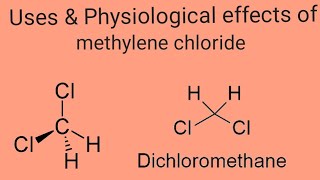 class12 uses and physchological effects of dichloromethane methylene chloride shzclassesncert [upl. by Neelyaj]