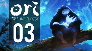 Ori And The Blind Forest  Gameplay Part 3  Thief Lets Play [upl. by Ilka68]