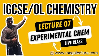 O Level iGCSE  Live Class 7  Experimental Chemistry  Whatsapp 92 323 509 4443 [upl. by Yelserp]