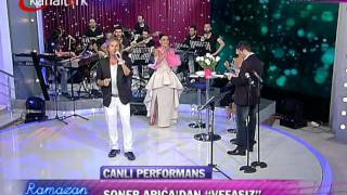 Soner Arıca  Vefasız Canlı Performans Live KanalTürk 16082011 [upl. by Ajaj361]