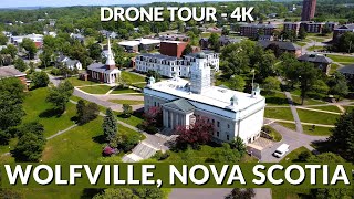 Drone Tour 4K Wolfville Nova Scotia  A BirdsEye View [upl. by Odericus740]