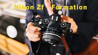 Nikon Zf  Formation [upl. by Allevon]