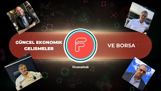 Ekonomik Gelişmeler ve Borsa [upl. by Yeuh410]