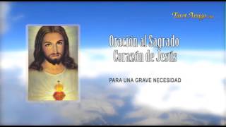 Oracion al Sagrado Corazon de Jesus [upl. by Tarrant]