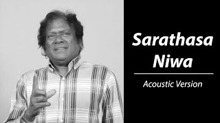 Sarathasa Niwa සරතැස නිවා  Priya Suriyasena  Acoustic Version [upl. by Toor]