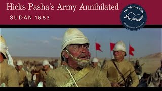 Hicks Pasha Annihilated  Battle of Shaykan Sudan 1883 [upl. by Anaira]