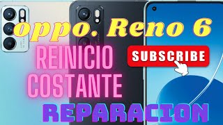 OPPO RENO 6 OPPO A74 REINICIO COSTANTE y no es software ni batería [upl. by Bessie751]