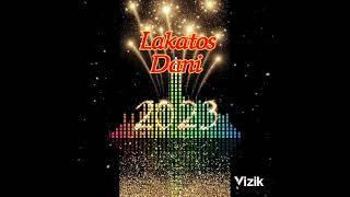 Lakatos Dani 2023 Féltelek Év végi brutál bulizós Music [upl. by Engedus]