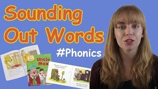 Sounding Out Words using Phonics [upl. by Tynan]