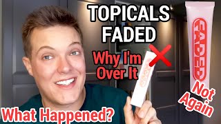 Why I No Longer Use TOPICALS FADED SERUM  Faded Topicals Review [upl. by Fai109]