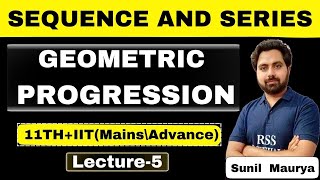 Live 🔴  GEOMETRIC PROGRESSION CLASS11TH IIT MAINS\ADVANCE  iit mathematics [upl. by Angus]