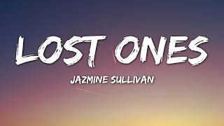 Jazmine Sullivan  Lost One Lyrics [upl. by Epul]