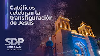 Católicos celebran la transfiguración de Jesús [upl. by Gide]