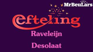 Efteling muziek  Raveleijn  Desolaat [upl. by Oesile]