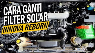 Cara Mengganti Filter Solar Bawah Innova Reborn [upl. by Aicert]