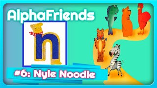 Alphafriend 6 Nyle Noodle [upl. by Notaes]