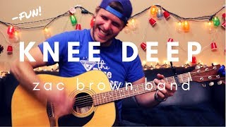 Knee Deep  Zac Brown Band Guitar Lesson [upl. by Callum566]