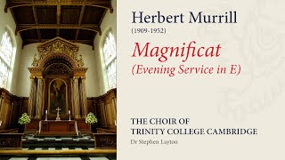 Murrill  Magnificat Evening Service in E  The Choir of Trinity College Cambridge [upl. by Arukas]