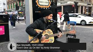 Ben Monteith with quotDont Give Up On Mequot by Andy Grammer 15012022 [upl. by Katherin]