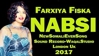 FARXIYA FISKA NABSI HEES SHIDAN CUSUB Official HD [upl. by Bonnes]