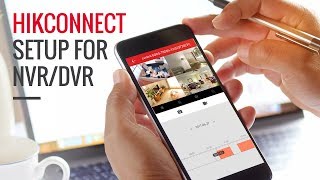 HikConnect Setup for NVRDVR [upl. by Mayfield870]