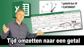 Tijd omzetten naar een getal in Excel [upl. by Navanod154]